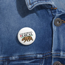 Load image into Gallery viewer, California Local - Wear The Bear Pin Buttons