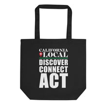 Load image into Gallery viewer, California Locals Make it Better - Eco Tote Bag