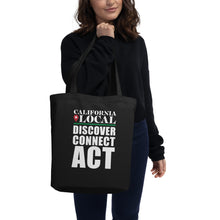Load image into Gallery viewer, California Locals Make it Better - Eco Tote Bag