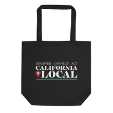 Load image into Gallery viewer, California Locals Make it Better - Eco Tote Bag