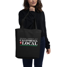 Load image into Gallery viewer, California Locals Make it Better - Eco Tote Bag