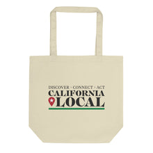 Load image into Gallery viewer, California Locals Make it Better - Eco Tote Bag