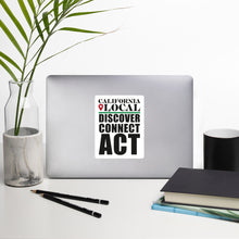 Load image into Gallery viewer, California Local - Discover Connect Act Sticker