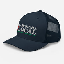 Load image into Gallery viewer, California Local - Trucker Cap, Embroidered Logo