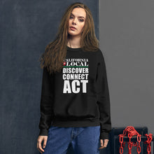 Load image into Gallery viewer, California Locals Make it Better - Unisex Crew Neck Sweatshirt