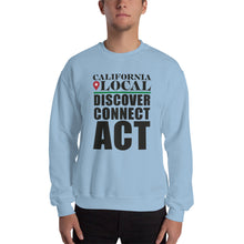 Load image into Gallery viewer, California Locals Make it Better - Unisex Crew Neck Sweatshirt