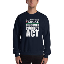 Load image into Gallery viewer, California Locals Make it Better - Unisex Crew Neck Sweatshirt