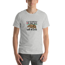 Load image into Gallery viewer, California Local - Leave No Litter Unisex T-Shirt