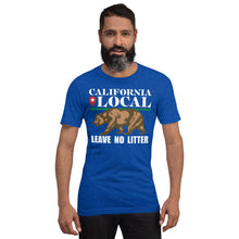 Load image into Gallery viewer, California Local - Leave No Litter Unisex T-Shirt