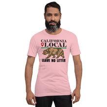 Load image into Gallery viewer, California Local - Leave No Litter Unisex T-Shirt