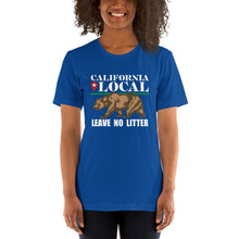 Load image into Gallery viewer, California Local - Leave No Litter Unisex T-Shirt