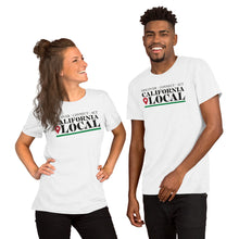 Load image into Gallery viewer, California Locals Make it Better - Short-Sleeve Unisex T-Shirt