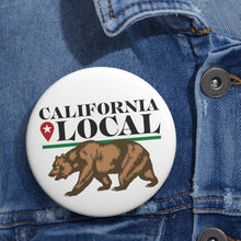 Load image into Gallery viewer, California Local - Wear The Bear Pin Buttons
