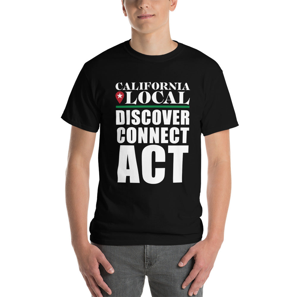 California Locals Make it Better - Men's Classic T-Shirt