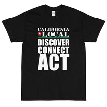 Load image into Gallery viewer, California Locals Make it Better - Men&#39;s Classic T-Shirt
