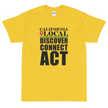 Load image into Gallery viewer, California Locals Make it Better - Men&#39;s Classic T-Shirt
