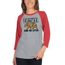 Load image into Gallery viewer, California Local - Leave No Litter Unisex 3/4 Sleeve Raglan Shirt
