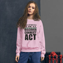 Load image into Gallery viewer, California Locals Make it Better - Unisex Crew Neck Sweatshirt
