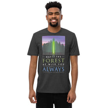 Load image into Gallery viewer, May the Forest Be With You, Always T-shirt - Unisex, Eco-Friendly, Recycled - Star Wars Parody Shirt
