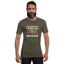 Load image into Gallery viewer, California Local - Leave No Litter Unisex T-Shirt
