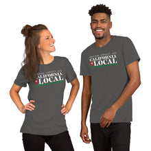 Load image into Gallery viewer, California Locals Make it Better - Short-Sleeve Unisex T-Shirt

