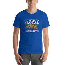 Load image into Gallery viewer, California Local - Leave No Litter Unisex T-Shirt

