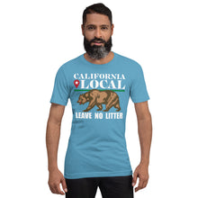 Load image into Gallery viewer, California Local - Leave No Litter Unisex T-Shirt

