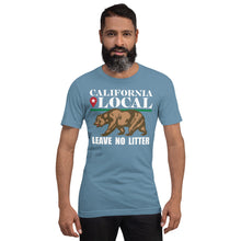 Load image into Gallery viewer, California Local - Leave No Litter Unisex T-Shirt

