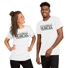 Load image into Gallery viewer, California Locals Make it Better - Short-Sleeve Unisex T-Shirt
